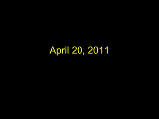 April 20, 2011
 