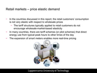 Different interest group meetings, workshops and surveys were organized to establish the prospects of electricity marketsElectricitymarketsGenerationTransmissionDistributionCustomerElectricity markets comprise supply and demand of electricitySupply comprises generation, selling, transmission and distributionTransmission and distribution are regulated monopoly functionsGeneration and selling are under competitionThe fundamental goals of the electricity market deregulation have been uniform: reducing governments’ role in the sector; introducing competition where feasible; and increasing the demand side’s participationIn general, competition is considered to increase efficiency, reduce costs and improve quality