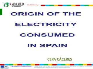 http://letsdoit.city.ro




                                                                            CEPA CÁCERES
Project No. 2011-1-ES1-GB2-GRU06-015360    This project has been funded with support from the European Commission. This courseware reflects the views only of the authors, and the Commission
                                           cannot be held responsible for any use which may be made of the information contained therein
 
