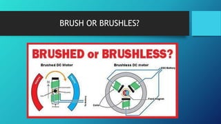 BRUSH OR BRUSHLES?
 