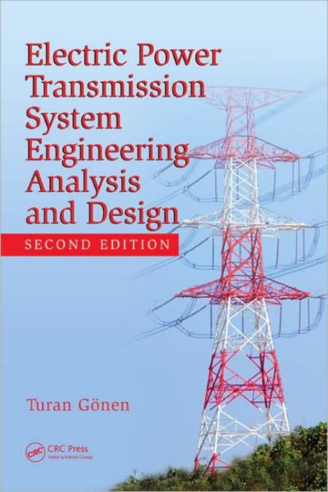Electric power transmission system engineering 2nd edition by turan