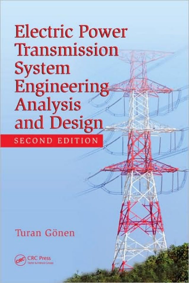 Electric Power Transmission System Engineering 2nd Edition