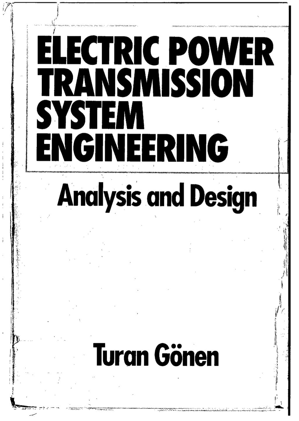 Electric power transmission system engineering 2nd edition by turan