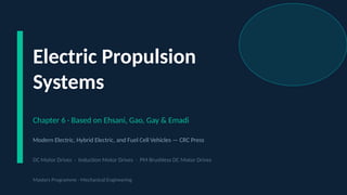 Comprehensive Overview of Electric Propulsion Systems in EVs | PPTX