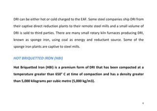 ELECTRIC STEELMAKING - The Processing Route (Electric Arc Furnace ...