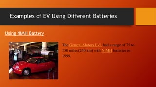 Electric vehicle batteries