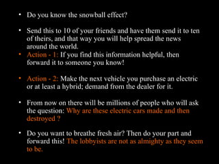 <ul><li>Do you know the snowball effect? </li></ul><ul><li>Send this to 10 of your friends and have them send it to ten of...