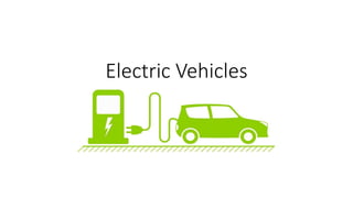 Electric Vehicles
 