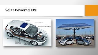 Solar Powered EVs
 