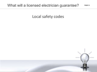 Why You Should Hire a Licensed Electrician