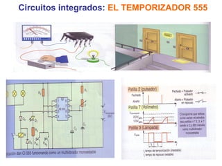Circuitos integrados:  EL TEMPORIZADOR 555 