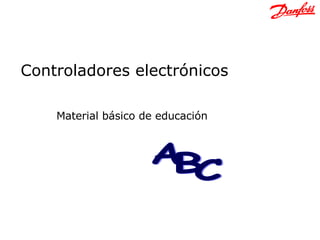Controladores electrónicos Material básico de educación A B C 