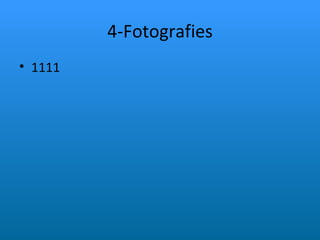 4-Fotografies 1111 