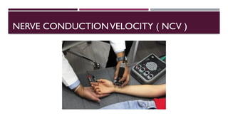 Ncv Image Electro- diagnosis of electrotherapy.pptx