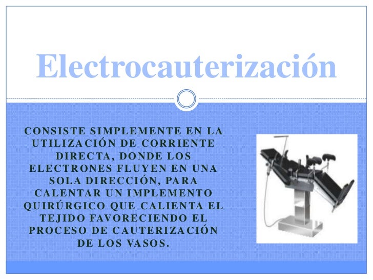 Electrocauterización