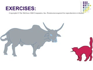 EXERCISES:




             34
 