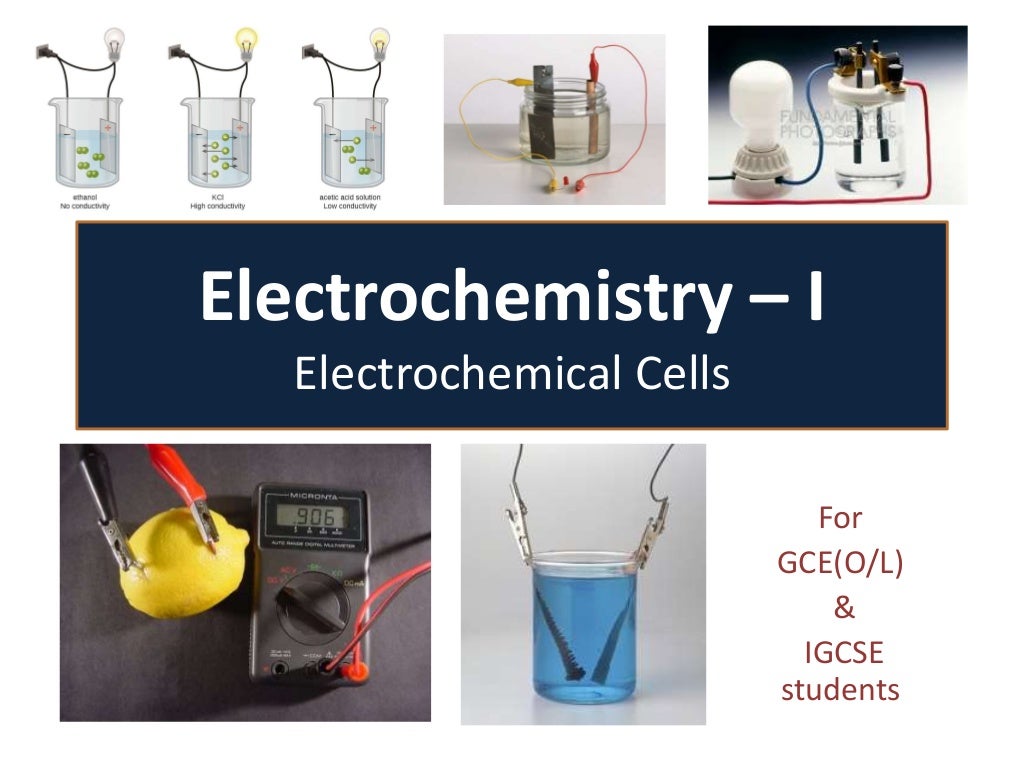 Electrochemistry electrochemical cells