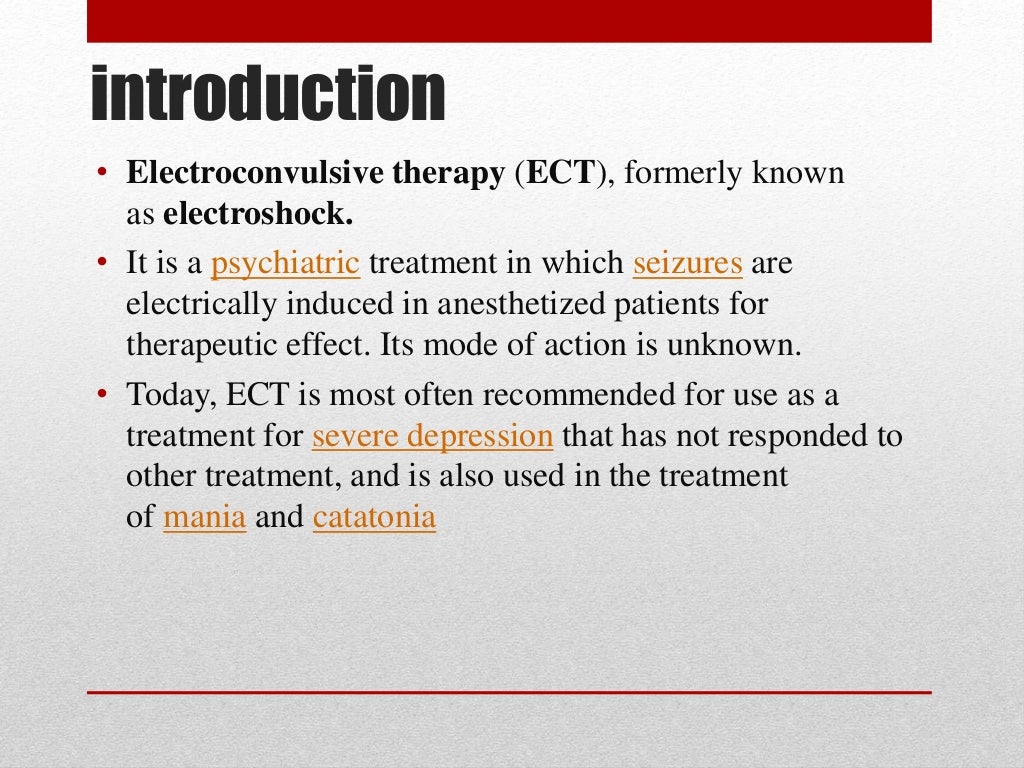 Electroconvulsive therapy