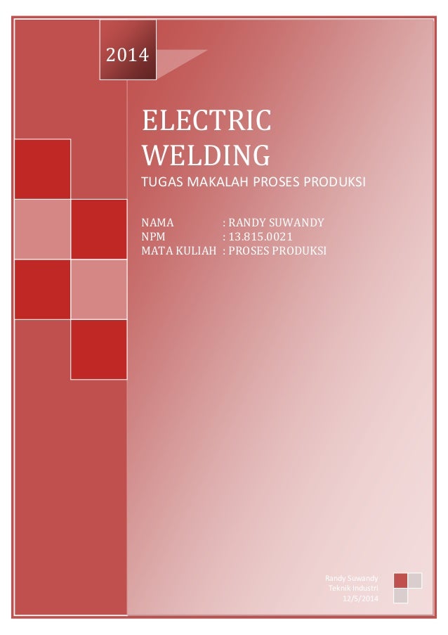  las  listrik  Electrode welding Teknik Industri Randy Suwandy