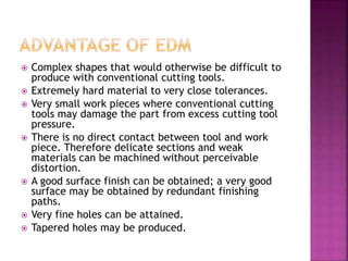 Electro discharge machining | PPTX