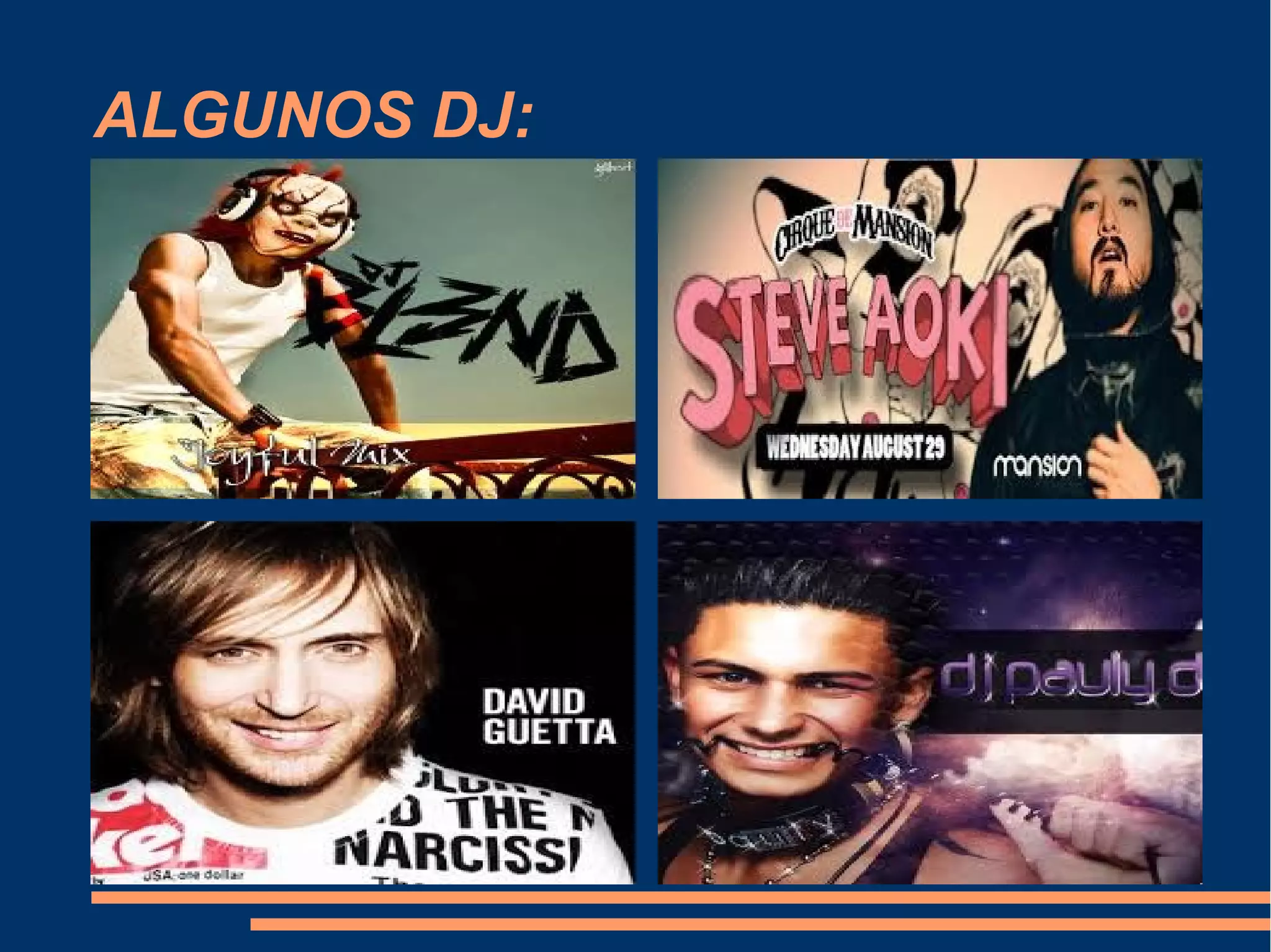 ALGUNOS DJ:
