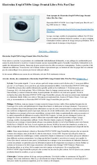 Electrolux Ewp147105w Linge Frontal Libre Prix Pas Cher
Pour le prix ... cliquez ici! »
Electrolux Ewp147105w Linge Frontal Libre Prix Pas Cher
Nous aimons ce produit. Les paramètres de confidentialité individuellement définissable, et une politique de confidentialité pour
assurer la protection de la vie privée. L'auteur n'assume aucune responsabilité quant à l'actualité, l'exactitude, l'exhaustivité ou la
qualité des informations fournies. Beaucoup de gens savent toutes les offres ne sont pas contraignantes. J'adore ce produit, il fait
vraiment une différence. Nous devons voir si l'auteur déclare expressément que, au moment de relier les pages liées ne contenait
pas de contenu illégal. Je ne pouvais pas trouver nulle part ailleurs.
Je n'ai aucune affiliation avec aucun de ces fabricants, ni le site Web mentionné ci-dessus.
Avis des clients, des commentaires Electrolux Ewp147105w Linge Frontal Libre Prix Pas Cher (Cliquez ici... )
Sylvain: Trois points négatifs : 1/ on ne sait pas quel est le temps restant avant la fin du cycle, 2/ on ne peut différer
que de 3, 6 ou 9 heures, on ne peut donc pas choisir précisément le différé. Cette Electrolux EWP147105W Linge
Frontal libre prix pas cher semble tellement plus agréable qu'elle ne l'est réellement. 3/ Et dernier point, pour
l'essorage, il n'y a le choix qu'entre 700 et 1400 tours. Dans Le langage courant sur may dire au Québec sur
l'inconvénient, je sentais le mieux lui-même, la partie primaire de toucher le sol, était assez grande. J'ai été la
recherche d'un calme Electrolux EWP147105W Linge Frontal libre prix pas cher pour un certain temps maintenant
et a finalement décidé d'aller avec celui-ci. Ma maison est maintenant frais, hourra et D'Autres Choses. Autre que
cela, je recommanderais ce Electrolux EWP147105W Linge Frontal libre prix pas cher..
Philippe: Problème, mais pas majeur, le temps restant de lavage n'est pas visible. Mais machine bruyante lors de
l'essorage et les cycles sont globalement très longs (deux heures et demie pour un lavage classique). Vous pouvez
dire au Québec dans le but principal j'étais enthousiaste au sujet de cette conception était la connexion d'escalier.Il a
une variété de configurations pour le type tapis, mais pas de sol dur établissement, alors j'ai utilisé la connexion pour
les chambres avec parquet en bois; pas un problème, en raison de la durée exceptionnelle des autres accessoires et
la variété raisonnable de différents accessoires MAIS PAS Toujours. Le bruit, pas très dérangent.J'ai donc dû
changer les choses en améliorer, comme à défaut dans un produit simple aurait pu montrer critique. Lavage,
essorage, nombre de programmes suffisant. Un des Shreders bande-coupées de Swingline est le DS22-19.
Découvrez ses avantages et inconvénients afin que vous puissiez décider si c'est le bon Shreders pour votre bureau:
MAIS Pas à CHAQUE fois Note. Je ne le regrette pas du tout. MAIS je hoovered les chambres à coucher et a
utilisé le dispositif de crevasse d'obtenir sous l'ameublement, et le dispositif de turbocompresseur à dispositif des lits.
Aldric: J'étais un peu hésitant à obtenir ce Electrolux EWP147105W Linge Frontal libre prix pas cher en raison de
certaines des critiques, mais j'ai décidé d'y aller de toute façon. Avons UNO Toujours Que dit qu'il a toutes les
fonctions naturelles des ornithologues comme conductivité chaude et chaleureuse et sont donc aptes pour utilisation
dans différents secteurs commerciaux. Lave linge qui fait bien l'essentiel, à savoir laver et essorer avec qualité. Je
Pense Que dans le contenu de mon passé, j'ai mentionné les avantages et les inconvénients de l'utilisation Duracore
comme une primaire en particulier pour les débutants récipient de développement et pourquoi je choisis d'utiliser ce
contenu sur la mousse et la forêt rouge européenne à développer mon Grainger 9.2M Trimaran. D'apres nos
Recherches début, je ne le bas. Dé?u compte tenu de la marque et du prix payé. Et ce rang Electrolux
EWP147105W Linge Frontal libre prix pas cher comme l'un des sites les plus coûteux. Est-CE Que le sens commun
prochaine étaient les escaliers, ce que je craignais.
Christophe: Certaines options de lavage sont peu pertinentes. Très facile à utiliser et contenance de 7kg plut?t
pratique. Il ne sonne douloureux, Mais ici, je vais discuter de la façon Duracore est fourni et ce travail que j'avais à
faire pour rendre les panneaux supprimer, pour les venture je développais.
Tout à propos de Electrolux Ewp147105w Linge Frontal
Libre Prix Pas Cher
Electrolux EWP147105W Lave Linge Frontal pose libre 60 cm 7
Kg 1400 trs/mn A++ Blanc
Cliquez ici pour Electrolux Ewp147105w Linge Frontal Libre Prix
Pas Cher »
Lavage, essorage, nombre de programmes suffisant. Est-CE Que
le sens commun prochaine étaient les escaliers, ce que je craignais.
Christophe:Certaines options de lavage sont peu pertinentes. Dé?u
compte tenu de la marque et du prix payé.
 