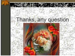 Thanks, any question
 