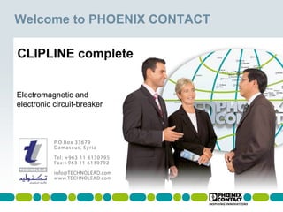 Welcome to PHOENIX CONTACT
CLIPLINE complete
Electromagnetic and
electronic circuit-breaker

 