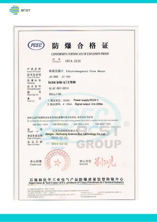 Explosion-proof Certificate
www.bcstgroup.com info@bcstgroup.com
 