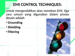 Emi Control Electromagnetic Interference & Electromagnetic Compatibility.pptx