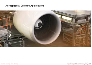 Charlie Chong/ Fion Zhang
Aerospace & Defence Applications
https://www.youtube.com/embed/_Iiwd-_uCLQ
 