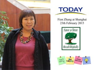 Fion Zhang at Shanghai
23th February 2015
Charlie Chong/ Fion Zhang
Shanghai 上海
 