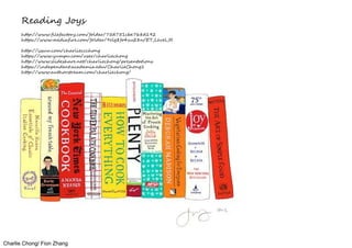 Charlie Chong/ Fion Zhang
Reading Joys
http://www.filefactory.com/folder/75d751cbe768d192
https://www.mediafire.com/folder/9elg8fo4zu28n/ET_Level_III
http://issuu.com/charlieccchong
https://www.yumpu.com/user/charliechong
http://www.slideshare.net/charliechong/presentations
https://independent.academia.edu/CharlieChong1
http://www.authorstream.com/charliechong/
 