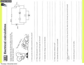 Y11 Sci - W & W
Thursday, 4 November 2010
 