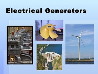 Electrical Generators 