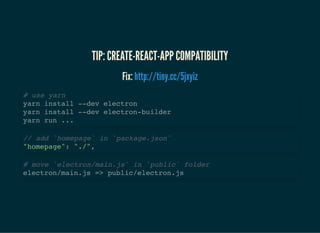 TIP: AUTO-UPDATE YOUR APPTIP: AUTO-UPDATE YOUR APP
ConfigurationConfiguration
1. Install electron-updater as an app depend...