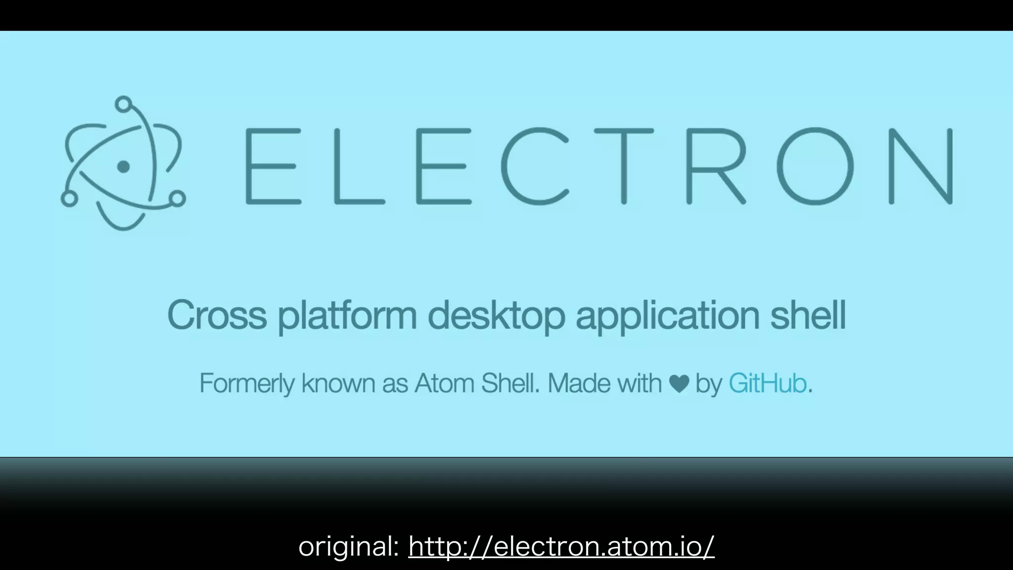 original: http://electron.atom.io/