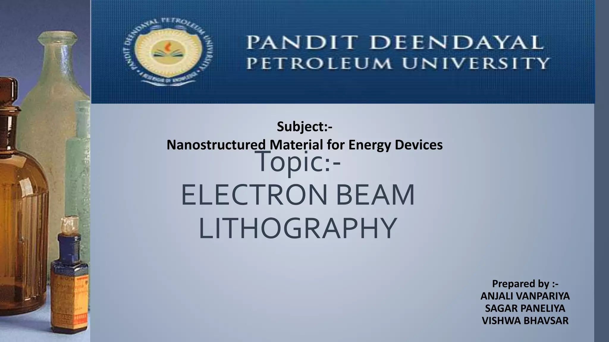 Electron beam lithography PPT Free download