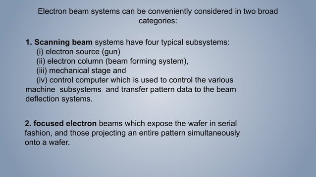 Electron beam lithography | PPTX