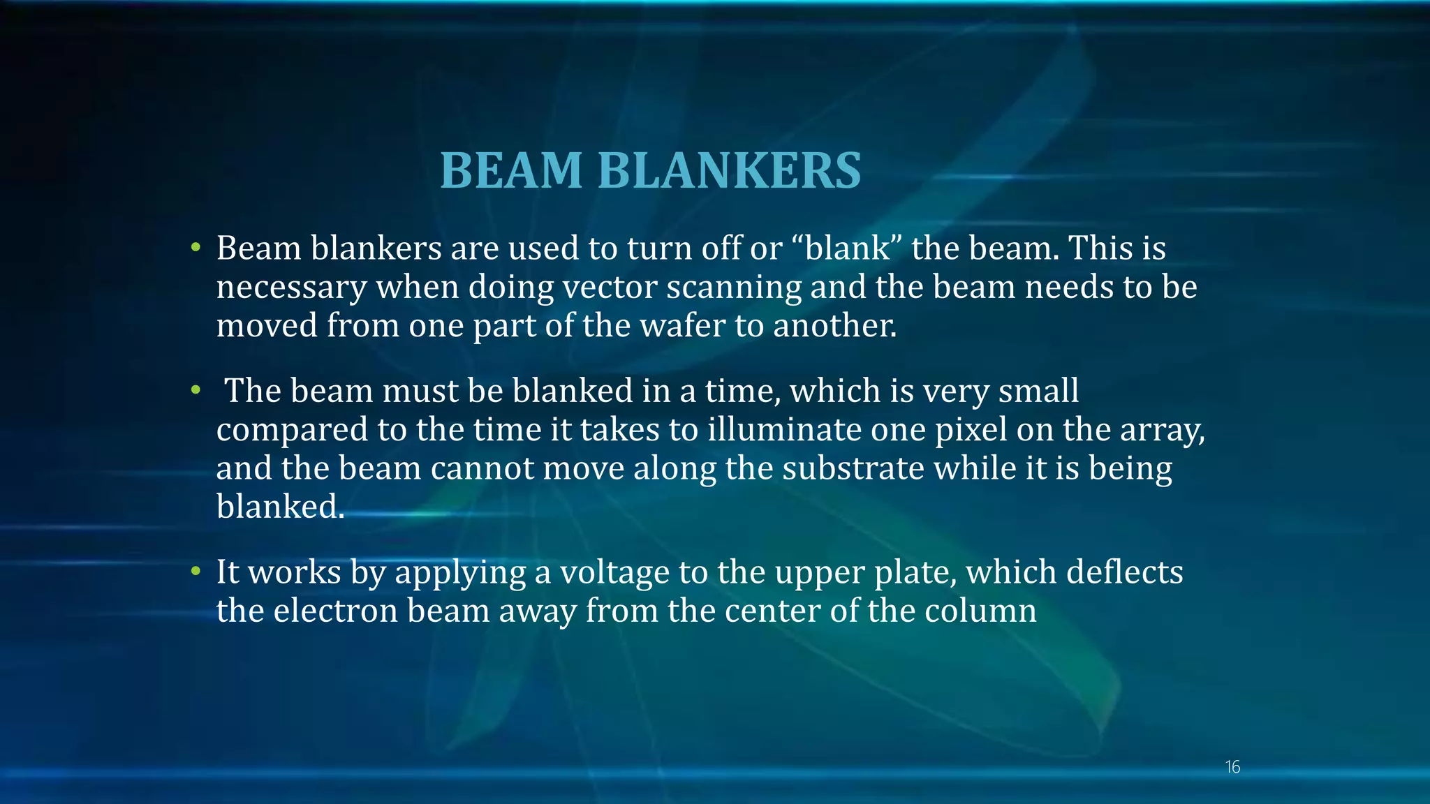 Electron beam lithography | PPTX