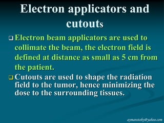 Dosimetric Evaluation of High Energy Electron Beams Applied in ...