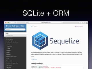 SQLite + ORM
 