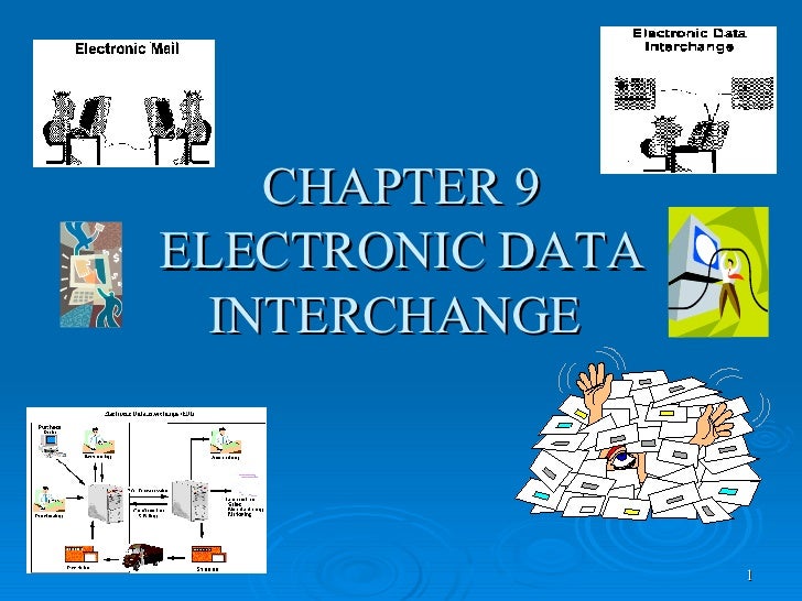 electronic data interchange advantages and disadvantages ELECTRONIC DATA INTERCHANGE electronic data interchange advantages and disadvantages ELECTRONIC DATA INTERCHANGE