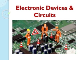 Electronic devices chapter 1- 3 (m.sc physics) | PPTX