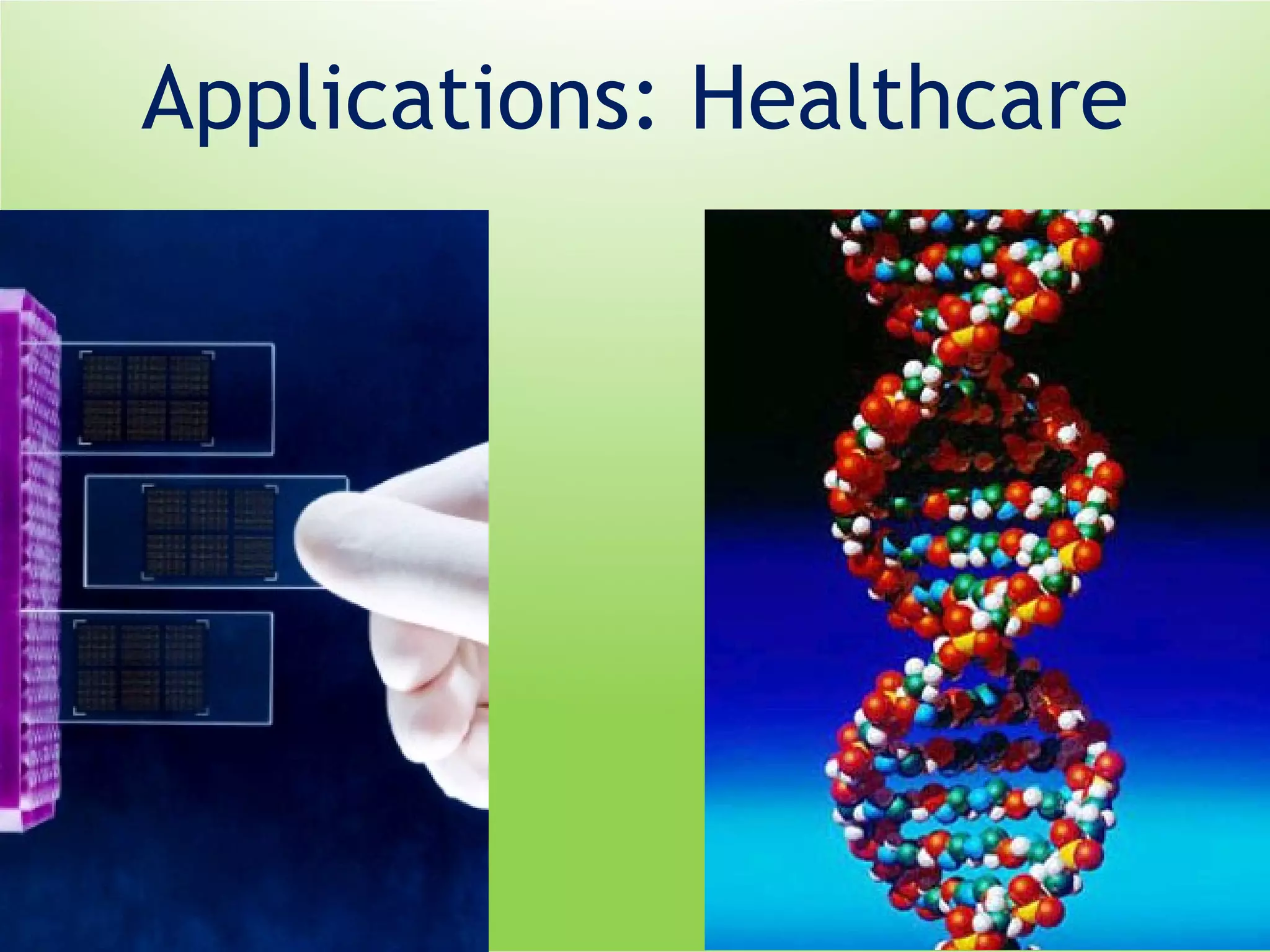 Applications: Healthcare 