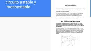 circuito astable y
monoastable
 