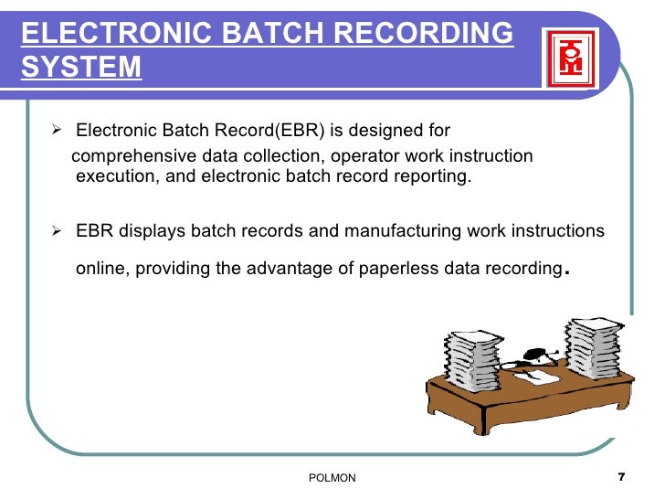 'Electronic Batch Process recording system