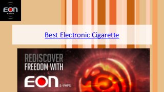 Best Electronic Cigarette
 