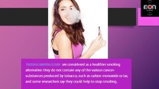 Electronic cigarettes in India
 