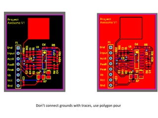 Don’t connect grounds with traces, use polygon pour
 